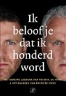 Ik beloof je dat ik honderd word - Peter R. de Vries ; Royce de Vries - 9789029552769