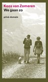 We gaan zo - Koos van Zomeren - 9789029552974