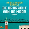De opdracht van de Moor - Abdelkader Benali - 9789029554381