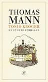 Tonio Kröger en andere verhalen - Thomas Mann - 9789029555135