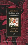 De historische Mohammed / de verhalen uit Medina - JANSEN, Hans - 9789029564519
