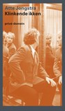 Prive-domein Klinkende ikken - Atte Jongstra - 9789029566292
