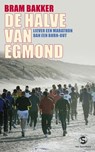 De halve van Egmond - Bram Bakker - 9789029567916