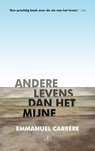 Andere levens dan het mijne - CARRÈRE, Emmanuel - 9789029573535