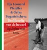 De filosofie van de heuvel - Ilja Leonard Pfeijffer ; Gelya Bogatishcheva - 9789029574150