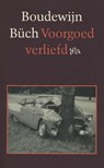 Voorgoed verliefd - Boudewijn Büch - 9789029581097