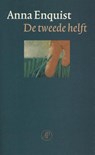 De tweede helft - Anna Enquist - 9789029581578