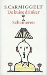 De kuise drinker ; Schemeren - Simon Carmiggelt - 9789029584784