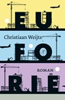 Euforie - Christiaan Weijts - 9789029586276