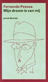 Mijn droom is van mij - Fernando Pessoa - 9789029592956