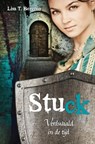 Stuck - Lisa Tawn Bergren - 9789029717533