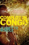 Complot in Congo - Jeanette Windle - 9789029721226