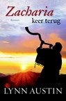 Zacharia keer terug - Lynn Austin - 9789029722261