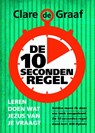 De 10 seconden regel - Clare de Graaf - 9789029722483