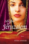 Schrijfster in Jeruzalem - Tessa Afshar - 9789029722605