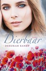 Dierbaar - Deborah Raney - 9789029725385