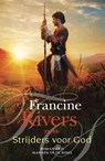 Strijders voor God - Francine Rivers - 9789029727075