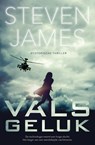 Vals geluk - Steven James - 9789029729215
