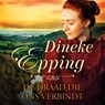 De draad die ons verbindt - Dineke Epping - 9789029729758