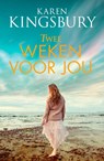 Twee weken voor jou - Karen Kingsbury - 9789029730433