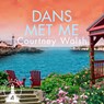 Dans met me - Courtney Walsh - 9789029732529