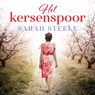 Het kersenspoor - Sarah Steele - 9789029732703