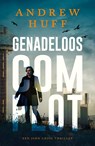Genadeloos complot - Andrew Huff - 9789029736091