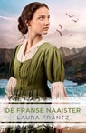 De Franse naaister - Laura Frantz - 9789029736237