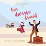 Een dwarse bruid - Kasey Stockton - 9789029736671