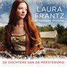 De dochters van de meestersmid - Laura Frantz - 9789029737333