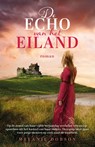 De echo van het eiland - Melanie Dobson - 9789029737579