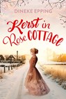 Kerst in Rose Cottage - Dineke Epping - 9789029737722