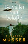De vallei van belofte - Elizabeth Musser - 9789029738712