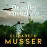 De vallei van belofte - Elizabeth Musser - 9789029738736
