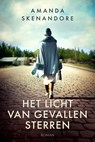 Het licht van gevallen sterren - Amanda Skenandore - 9789029738835