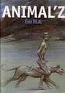 Bilal trilogie Hc01. animal'z - Bilal, enki - 9789030362500