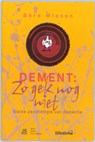 Dement: zo gek nog niet - B. Miesen - 9789031327621