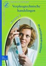 Verpleegtechnische handelingen 3 Praktijkopdrachten - N. van Halem - 9789031351367