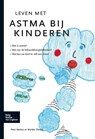 Leven met astma bij kinderen - Peter Merkus ; Marijke Tibosch - 9789031361427