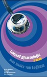 Leidraad gynaecologie - R.L.M. Bekkers ; L. Dukel ; C.C.M. Beerendonk ; H.H. Holtsema - 9789031381548