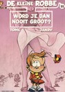 Word je dan nooit groot ? - Tome - 9789031424627
