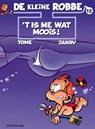 'T is me wat moois ! - Tome - 9789031426089