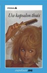 Uw kapsalon thuis - H. Haseltine - 9789031502554