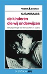 Kinderen die wij onderwijzen - S. Isaacs - 9789031503285
