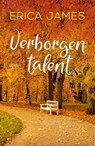 Verborgen talent - Erica James - 9789032509354