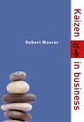 Kaizen in business - Robert Maurer - 9789032513870