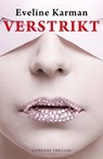 Verstrikt - Eveline Karman - 9789032514785