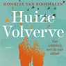 Huize Volverve - Monique van Roosmalen - 9789032520168