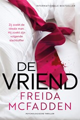 De vriend, Freida McFadden -  - 9789032520939
