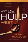 Wat de hulp weet - Freida McFadden - 9789032521585